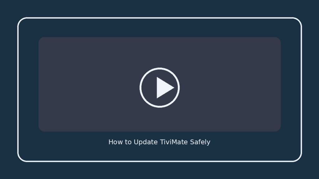 How to Update TiviMate Safely